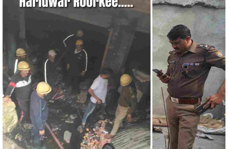 Roorkee / A fire broke out in a firecracker godown in Roorkee’s Main Bazaar. 3 people burnt & death