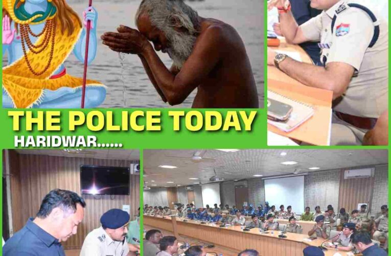 सोमवती अमावस्या स्नान को शकुशल सम्पन्न कराने के लिए क्या हैं हरिद्वार डीएम व एसएसपी कि योजना, ओर जानिये कितना होगा पुलिस बल,