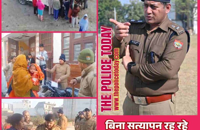 सावधान, आपराधिक गतिविधियों की आशंका के मद्देनजर किया जा रहा गैर प्रांत के लोगो का पूरा डाटा तैयार,हरिद्वार पुलिस की चौतरफा कार्यवाही से जिले में हडकंप