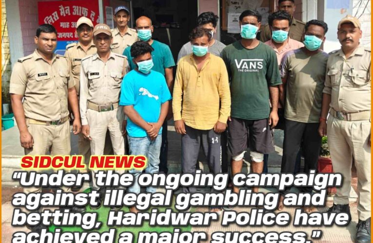 Seven Arrested for Gambling and Betting in Haridwar, Major Action by Police, No Criminal Activity Will Be Tolerated in the Area 20 Seven Arrested for Gambling and Betting in Haridwar, Major Action by Police, No Criminal Activity Will Be Tolerated in the Area