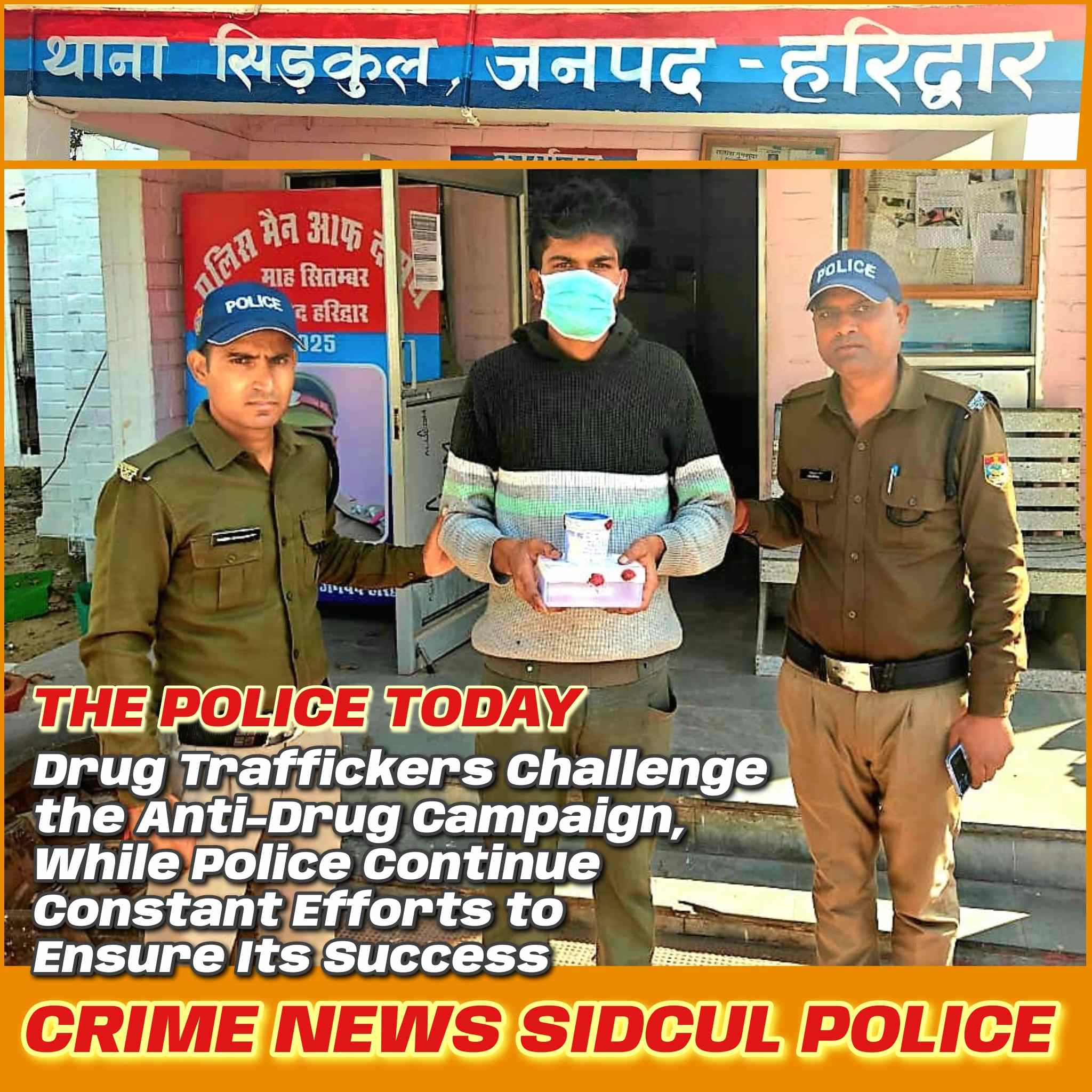 Sidcul Police Strike Major Blow to Drug Traffickers; Absconding Accused Arrested with Illegal Smack Worth Lakhs 1 1006982436